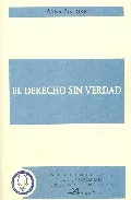 Portada del Libro El Derecho Sin Verdad de Anna Pintore - 9788497727822