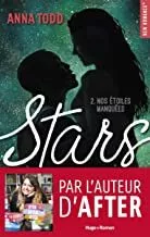 Portada del Libro Stars Nos Etoiles Manquees - Tome 2 de Anna Todd - 9782755637694