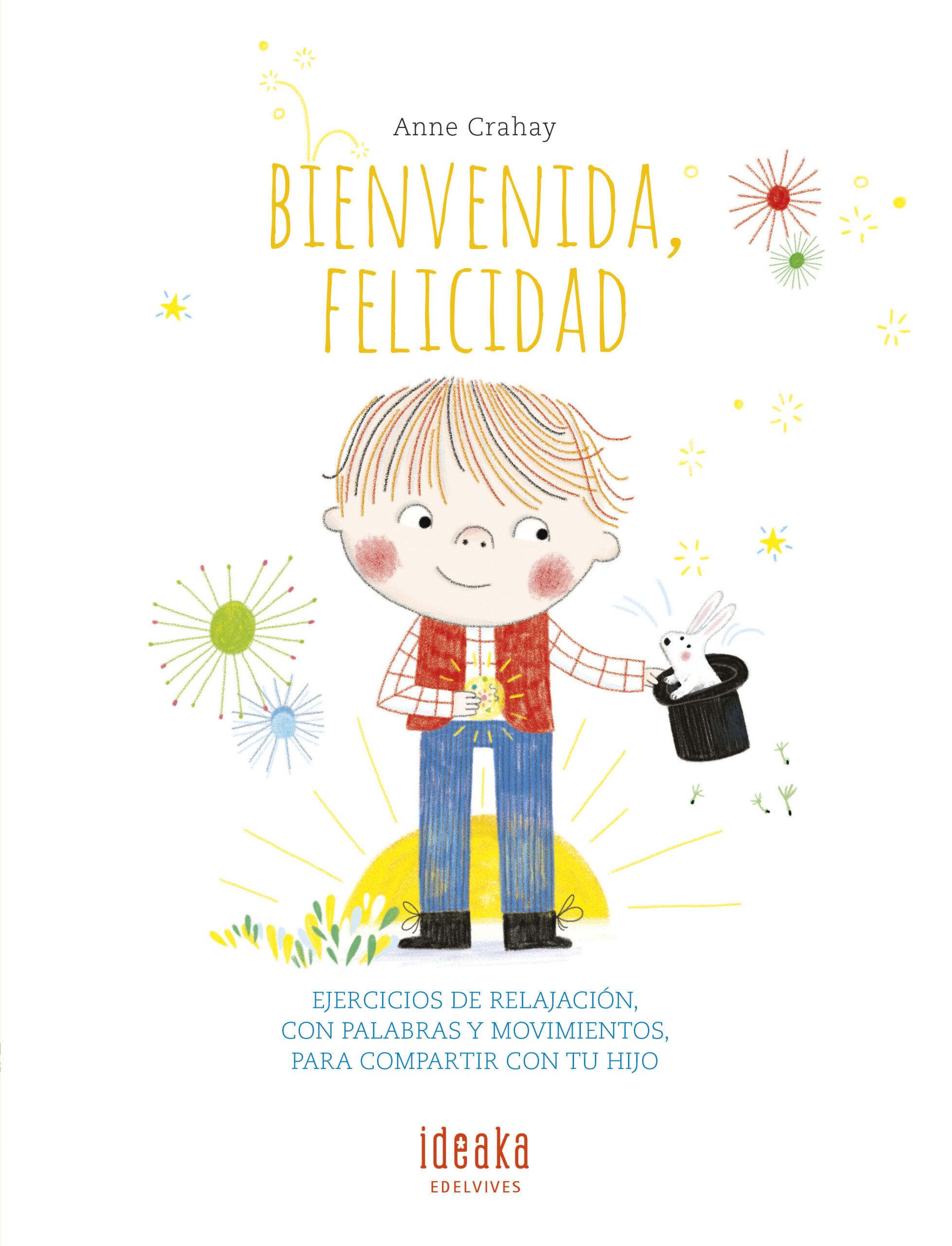 Portada del Libro Bienvenida Felicidad de Anne Crahay - 9788414025321