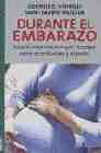 Portada del Libro Durante El Embarazo: Toda La Informacion Que Necesita Sobre El Em Bara de Anne Marie Mueser - 9788489778948