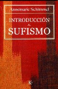 Portada del Libro Introduccion Al Sufismo de Annemarie Schimmel - 9788472456389