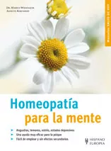 Portada del Libro Homeopatia Para La Mente : Manuales Salud De Hoy de Annette Kerckhoff - 9788425517075