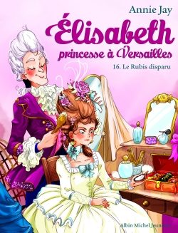 Portada del Libro Elisabeth T16 Le Rubis Disparu de Annie Jay - 9782226443793