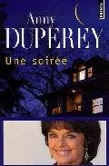 Portada del Libro Une Soiree de Anny Duperey - 9782020849500