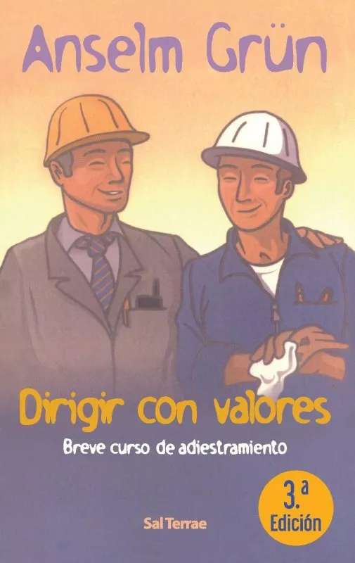 Portada del Libro Dirigir Con Valores: Breve Curso De Adiestramiento de Anselm Grun - 9788429315912