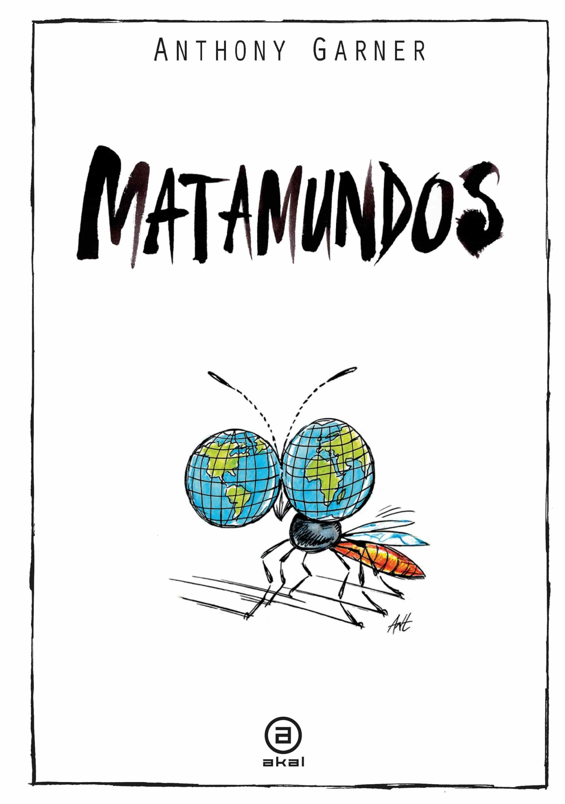 Portada del Libro Matamundos de Anthony Garner - 9788446048978