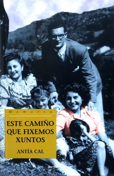 Portada del Libro Este Camiño Que Fixemos Xuntos de Antia Cal - 9788482889559