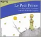 Portada del Libro Le Petit Prince: Lu Par Pierre Arditi Et 11 Comediens (Cd) de Antoine De Saint Exupery - 3260050672580