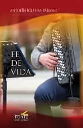 Portada del Libro Fe De Vida de Antolin Iglesias Paramo - 9788483539743