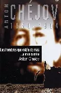 Portada del Libro Los Hombres Que Estan De Mas Y Otros Cuentos (Audiolibro) de Anton Pavlovich Chejov - 9788496752092
