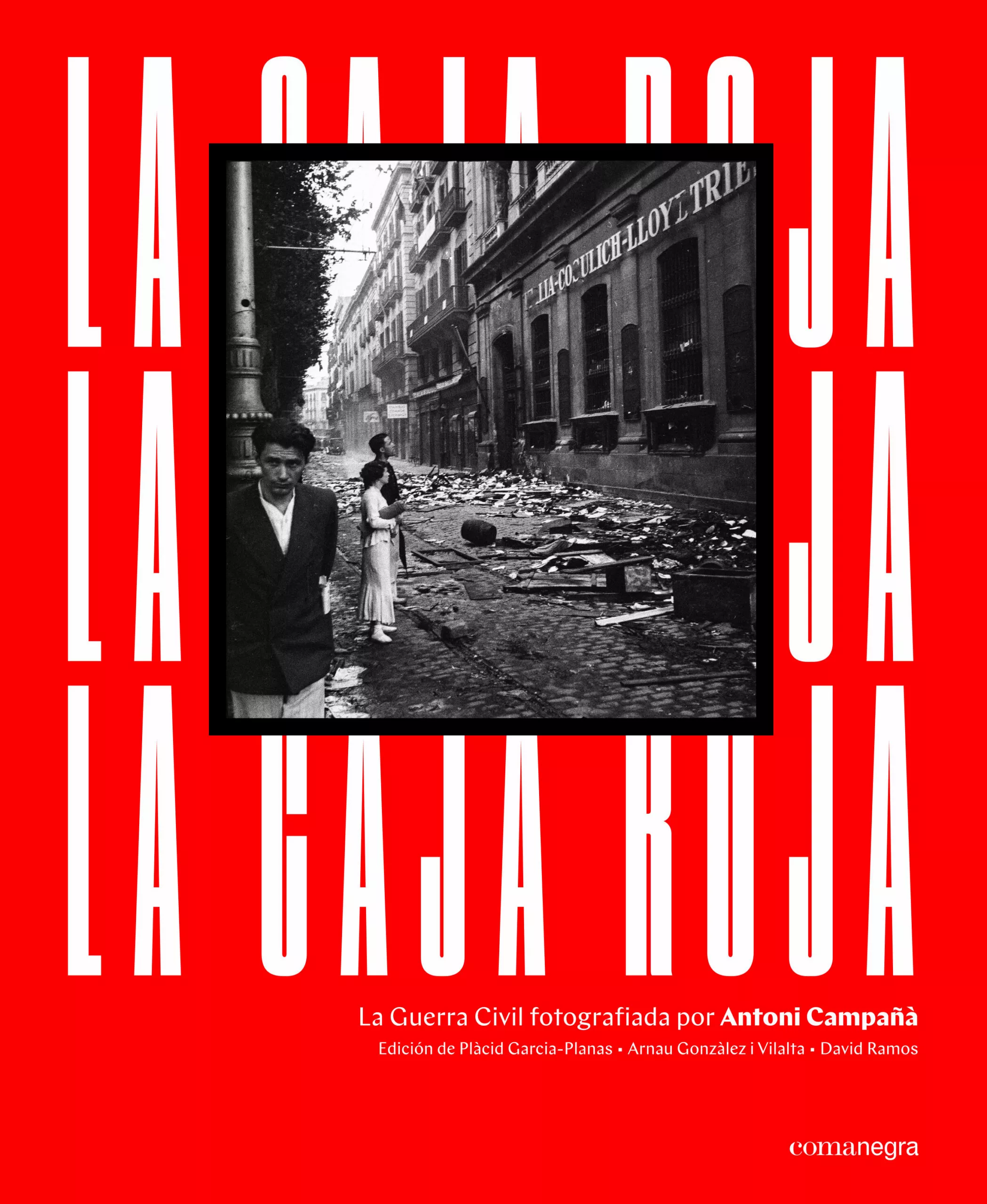 Portada del Libro La Caja Roja. La Guerra Civil Fotografiada Por Antoni Campañà de Antoni Campaña Bandranas - 9788418022265