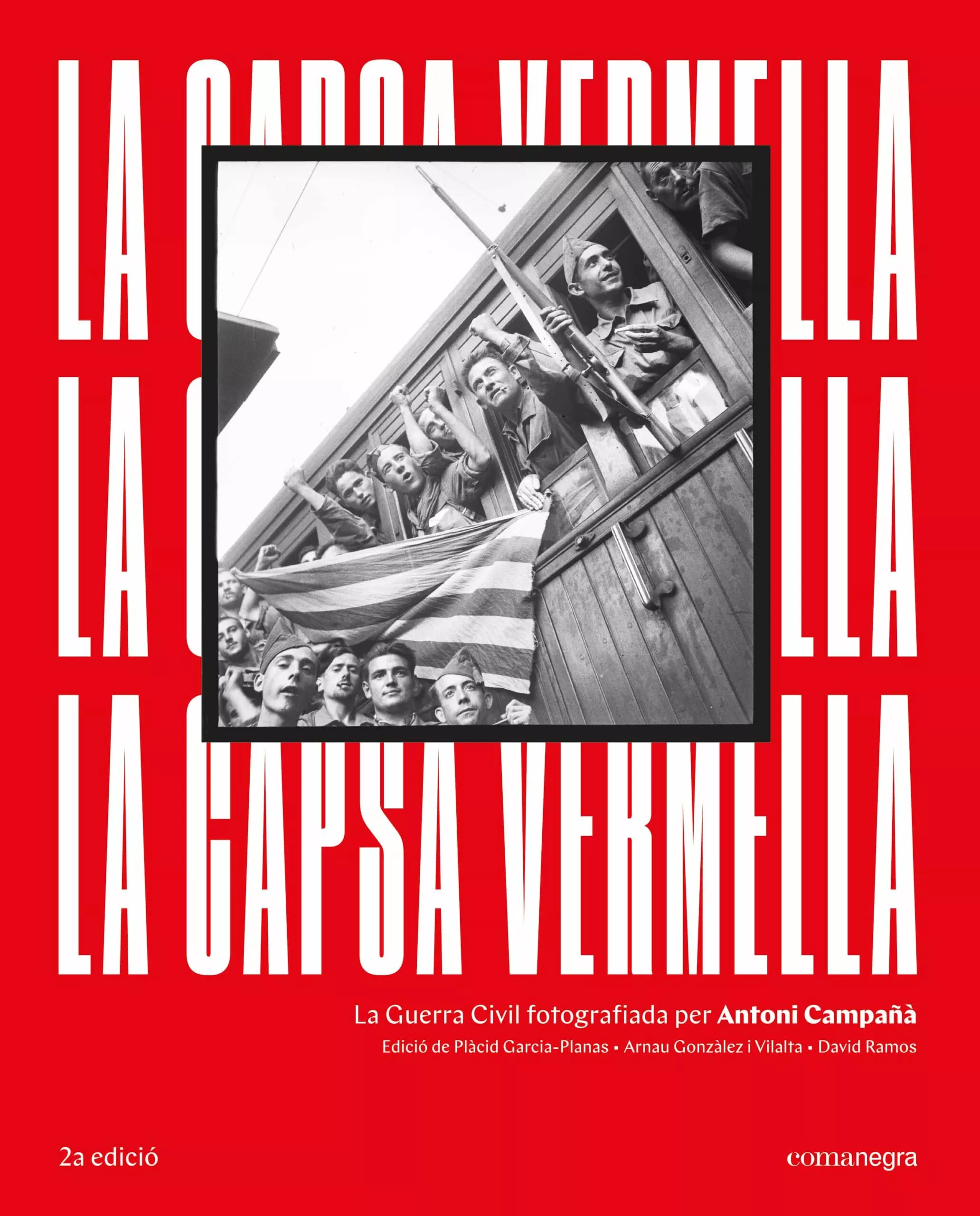 Portada del Libro La Capsa Vermella (2ª Ed.): La Guerra Civil Fotografiada Per Antoni Ca de Antoni Campaña - 9788418022272