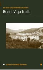 Portada del Libro Benet Vigo Trulls de Antoni Gavalda - 9788497912600