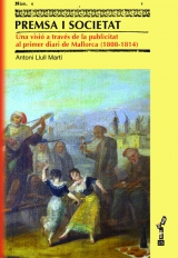 Portada del Libro Premsa I Societat: Una Visio A Traves De La Publicitat de Antoni Llull - 9788496376861