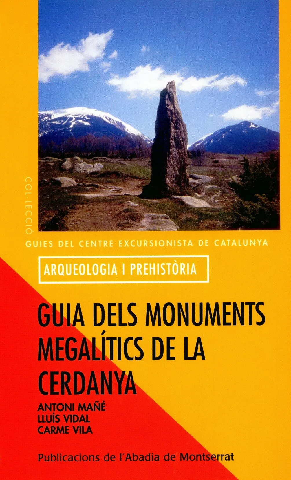 Portada del Libro Guia Dels Monuments Megaliticas De La Cerdanya de Antoni Mañe I Sabat - 9788484158295