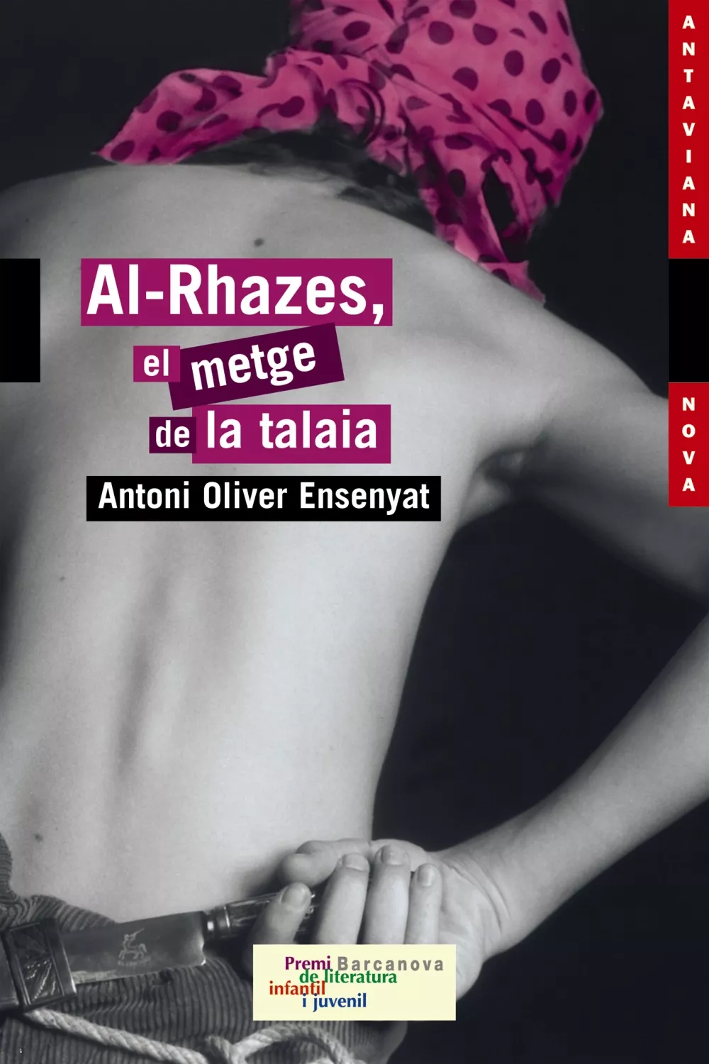 Portada del Libro Al-Rhazes El Metge De La Talaia de Antoni Oliver Ensenyat - 9788448919375