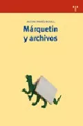 Portada del Libro Marketing Y Archivos de Antoni Tarres Rosell - 9788497042185