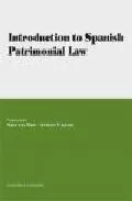 Portada del Libro Introduction To Spanish Patrimonial Law de Antoni Vaquer Aloy - 9788498360998