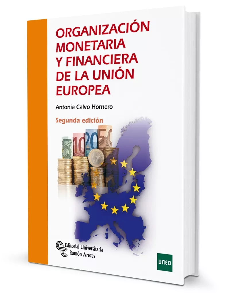 Portada del Libro Organizacion Monetaria Y Financiera De La Union Europea (2ª Ed.) de Antonia Calvo Hornero - 9788499613338