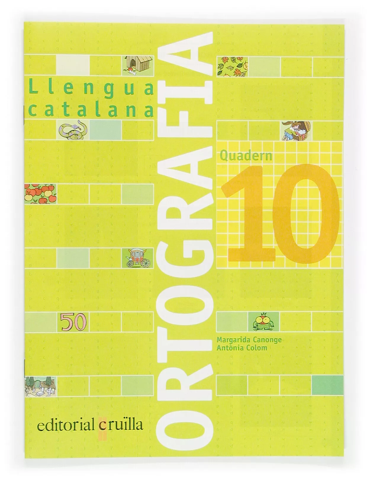 Portada del Libro Quadern Ortografia Catalana Nº 10 de Antonia Colom - 9788466110976