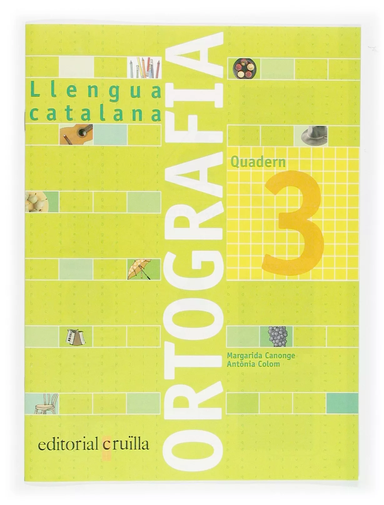 Portada del Libro Quadern Ortografia Catalana Nº 3 (Primaria) de Antonia Colom - 9788466110907