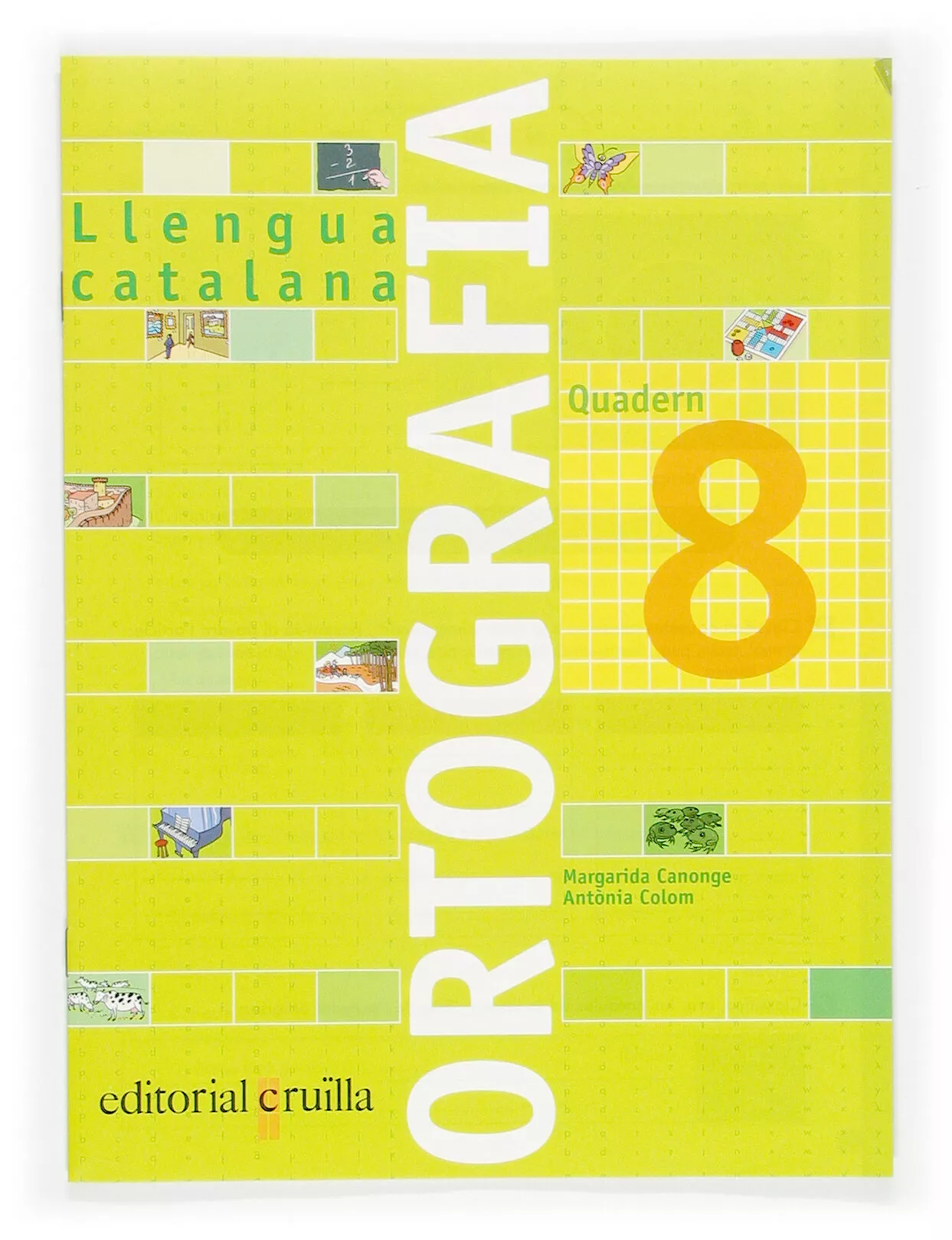 Portada del Libro Quadern Ortografia Catalana Nº 8 Primaria de Antonia Colom - 9788466110952