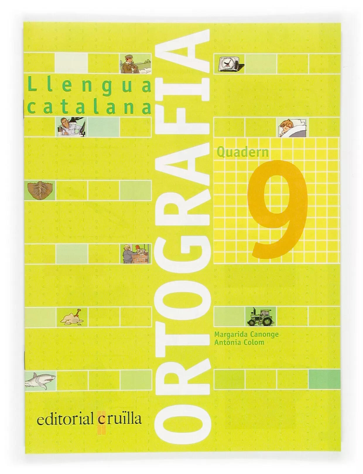Portada del Libro Quadern Ortografia Catalana Nº 9 (Primaria) de Antonia Colom - 9788466110969