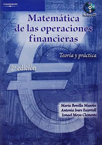 Portada del Libro Matematica De Las Operaciones Financieras. Teoria Y Practica de Antonia Ivars Escortell - 9788497323734