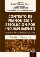 Portada del Libro Contrato De Franquicia Y Resolución Por Incumplimiento de Antonio Angel Priego Quesada - 9789897126758