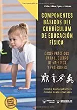 Portada del Libro Componentes Basicos Del Curriculum De Educacion Fisica de Antonio Baena Extremera - 9788499934082