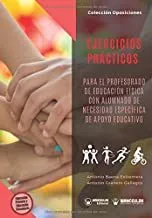 Portada del Libro Ejercicios Practicos Para El Profesorado De Educacion Fisica Con Alumn de Antonio Baena Extremera - 9788499934112