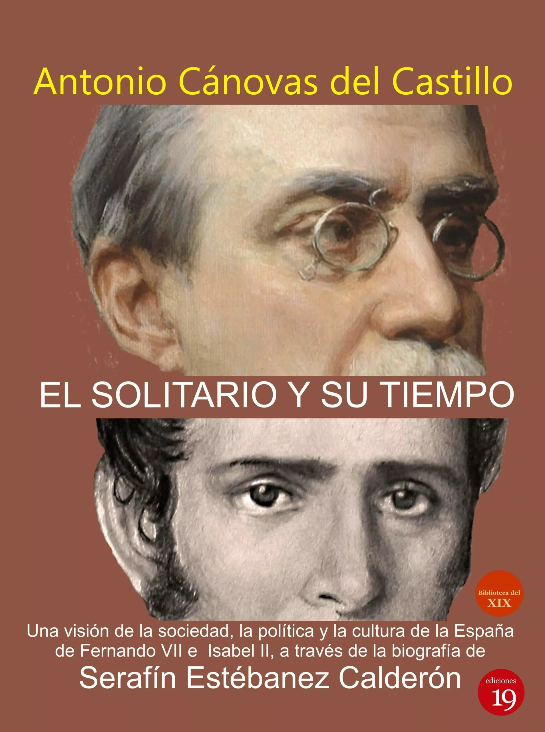 Portada del Libro El Solitario Y Su Tiempo De Serafín Estebanez Calderón) de Antonio Canovas Del Castillo - 9788417280352