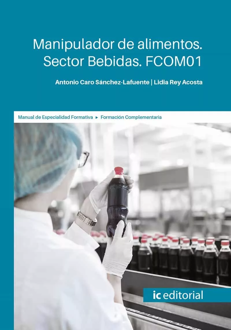 Portada del Libro (I.B.D.) Fcom01 Manipulador De Alimentos. Sector Bebidas. de Antonio Caro Sanchez Lafuente - 9788491986935
