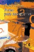 Portada del Libro Aviso Para Navegantes (Critica Literaria Y Cultural) de Antonio Chicharro - 9788496083332