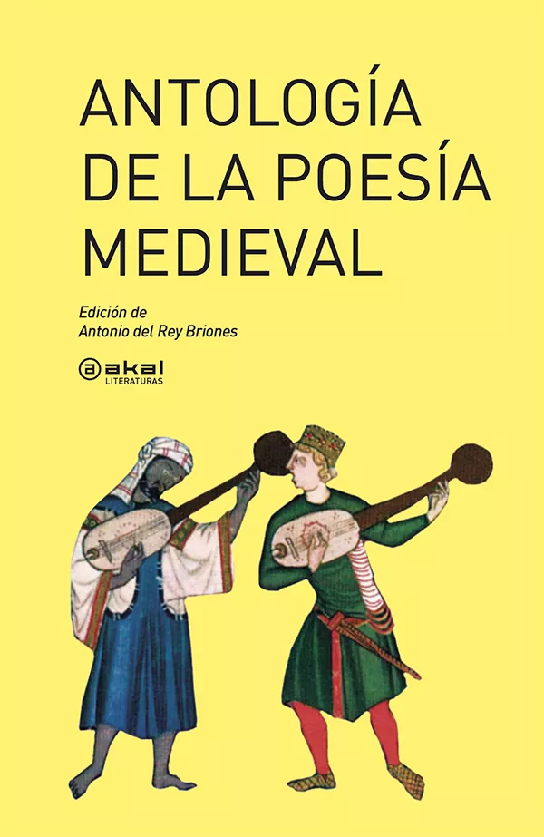 Portada del Libro Antologia De La Poesia Medieval de Antonio Del Rey Briones - 9788446022381