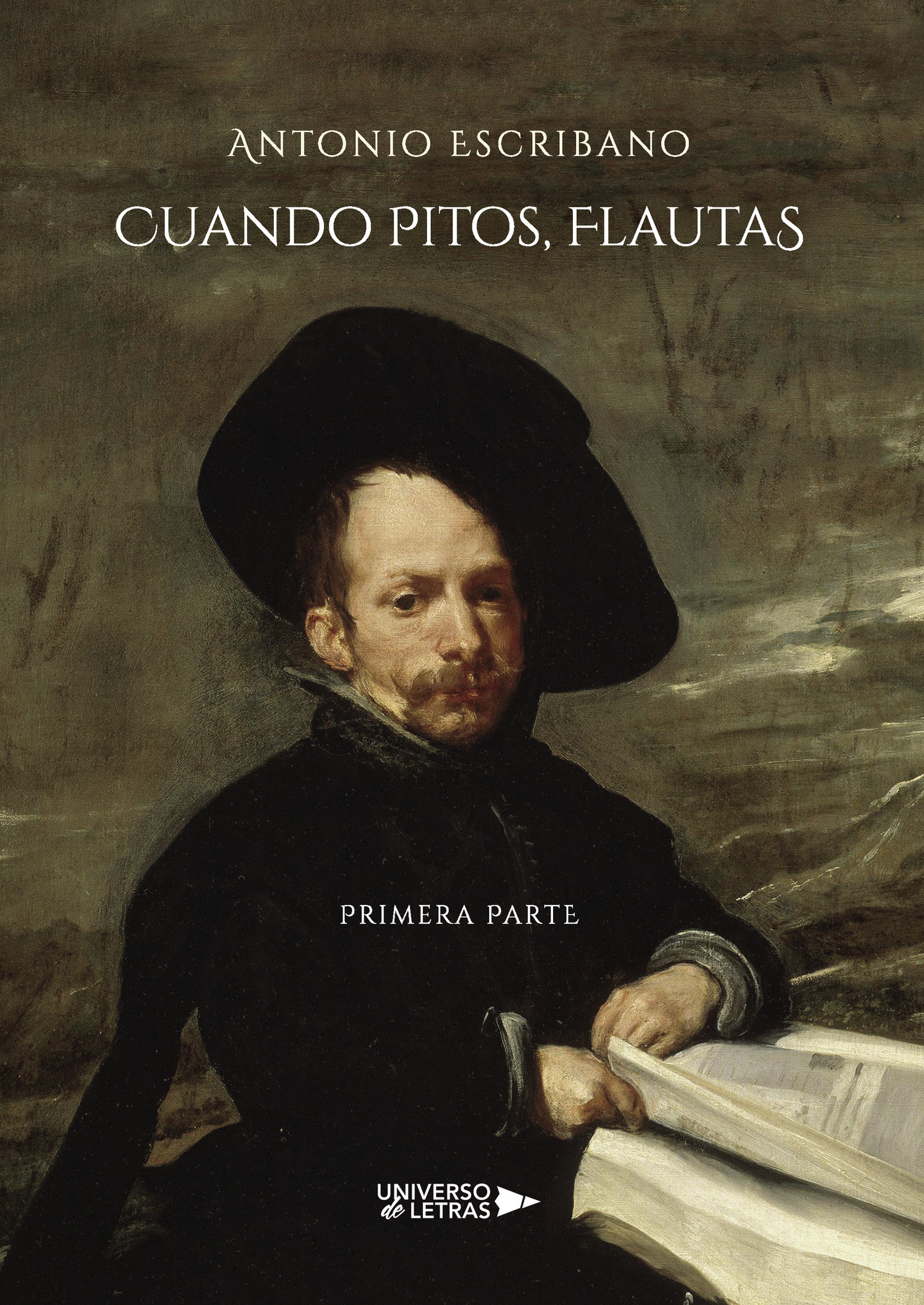 Portada del Libro Cuando Pitos Flautas Primera Parte de Antonio Escribano - 9788418036507