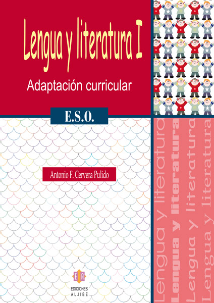 Portada del Libro Lengua Y Literatura I: Adaptacion Curricular Eso de Antonio F. Cervera Pulido - 9788497003872