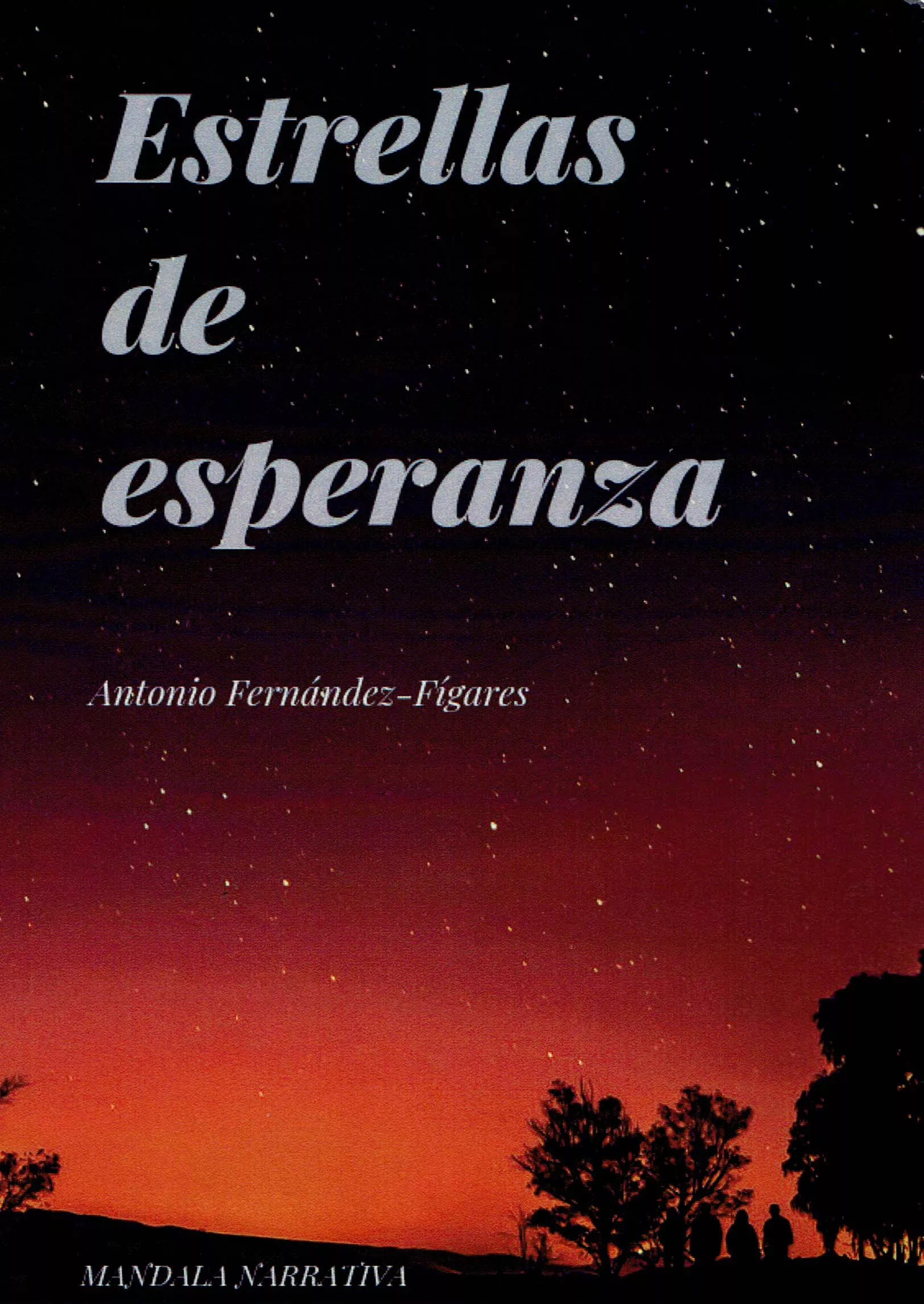 Portada del Libro Estrellas D Esperanza de Antonio Fernandez Figares - 9788417693862
