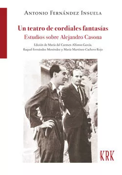 Portada del Libro Un Teatro De Cordiales Fantasias de Antonio Fernandez Insuela - 9788483676677