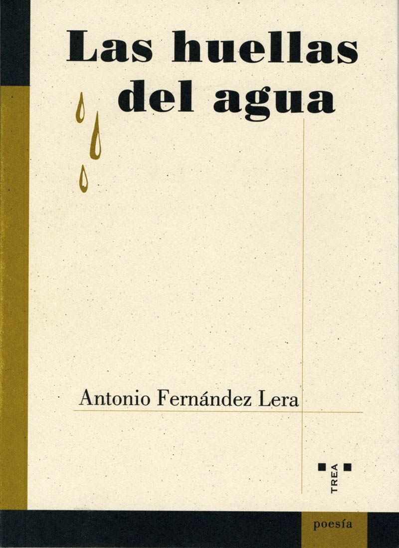 Portada del Libro Las Huellas Del Agua de Antonio Fernandez Lera - 9788497042994