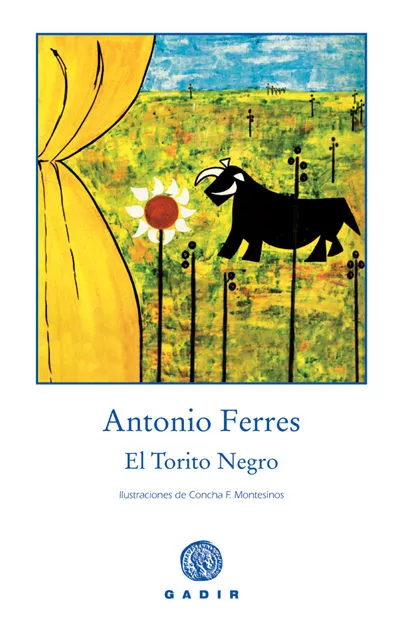 Portada del Libro El Torito Negro de Antonio Ferres - 9788493443931