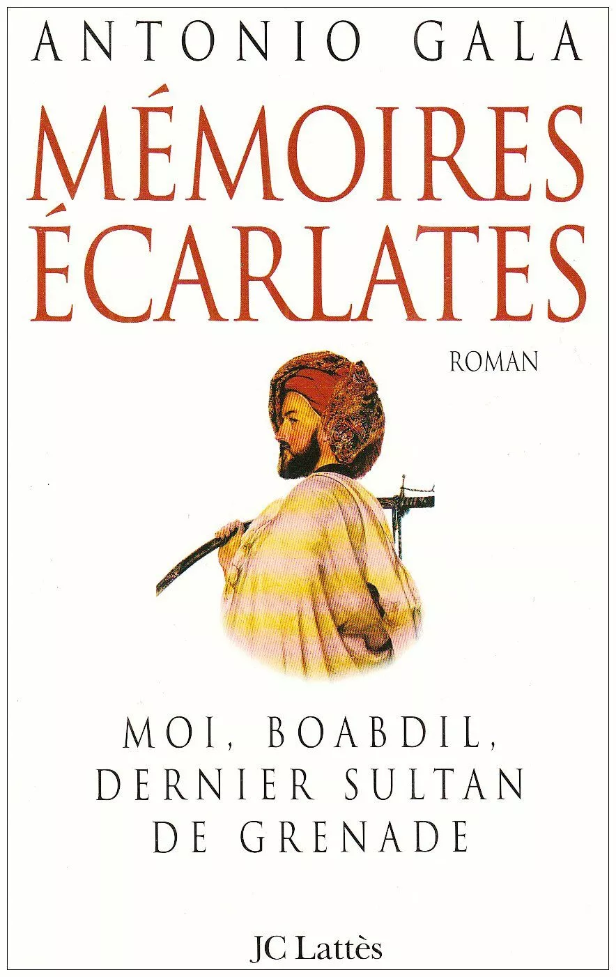 Portada del Libro Memoires Ecarlates de Antonio Gala - 9782709617161