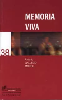 Portada del Libro Memoria Viva de Antonio Gallego Morell - 9788433833341