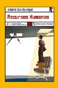 Portada del Libro Recursos Humanos de Antonio Garcia Angel - 9788496080164