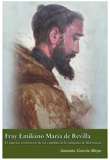 Portada del Libro Fray Emiliano Maria De Revilla de Antonio Garcia Moya - 9788494860591