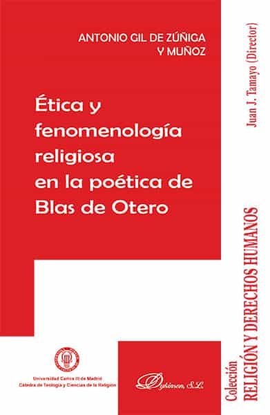 Portada del Libro Ética Fenomenología Religiosa En La Poetica De Blas De Otero de Antonio Gil De Zuñiga Y Muñoz - 9788413245867