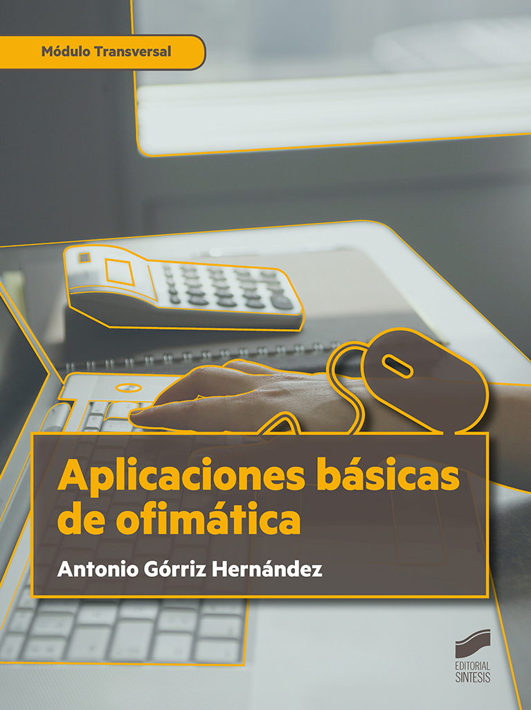 Portada del Libro Aplicaciones Basicas De Ofimatica de Antonio Gorriz Hernandez - 9788491714477