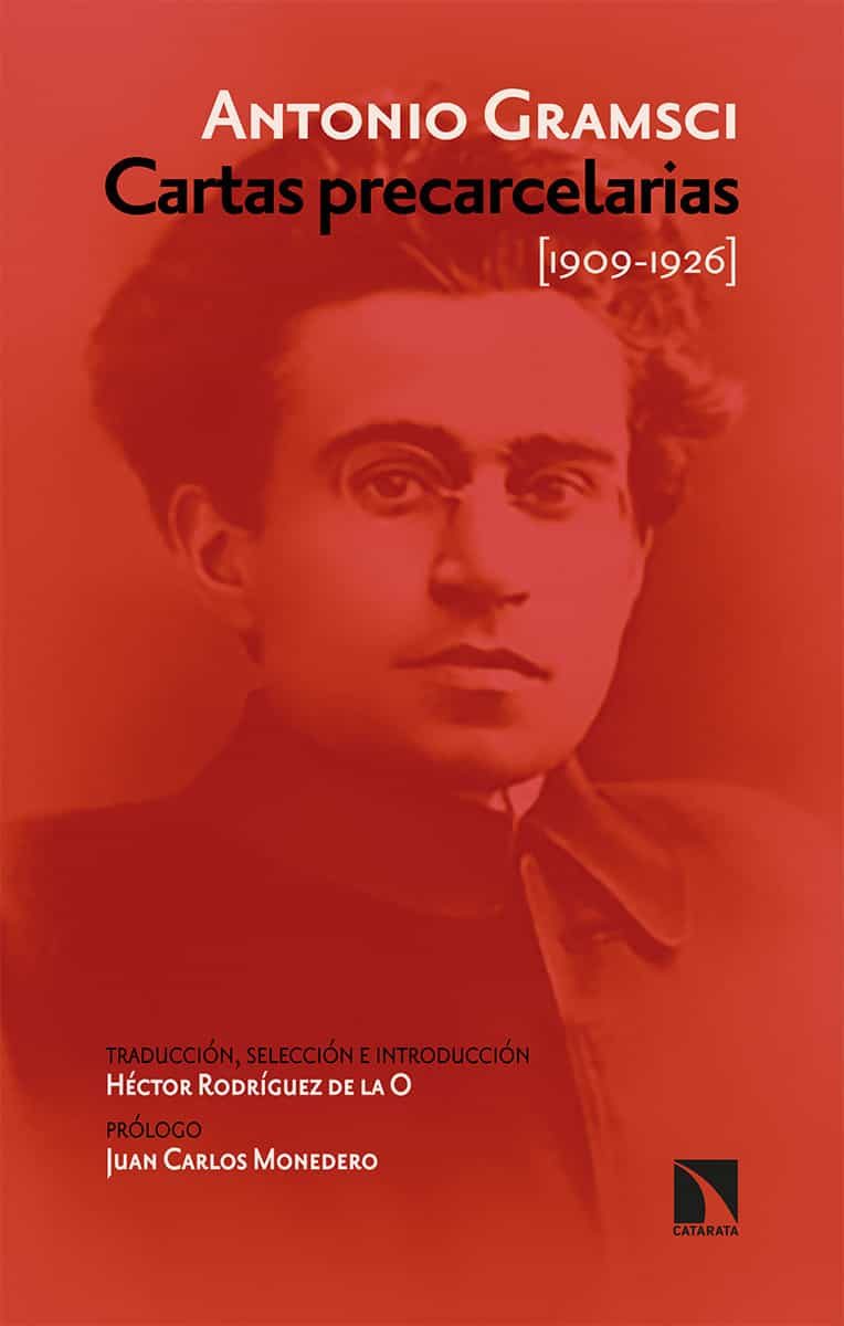 Portada del Libro Cartas Precarcelarias (1909-1926) Antología de Antonio Gramsci - 9788490979488