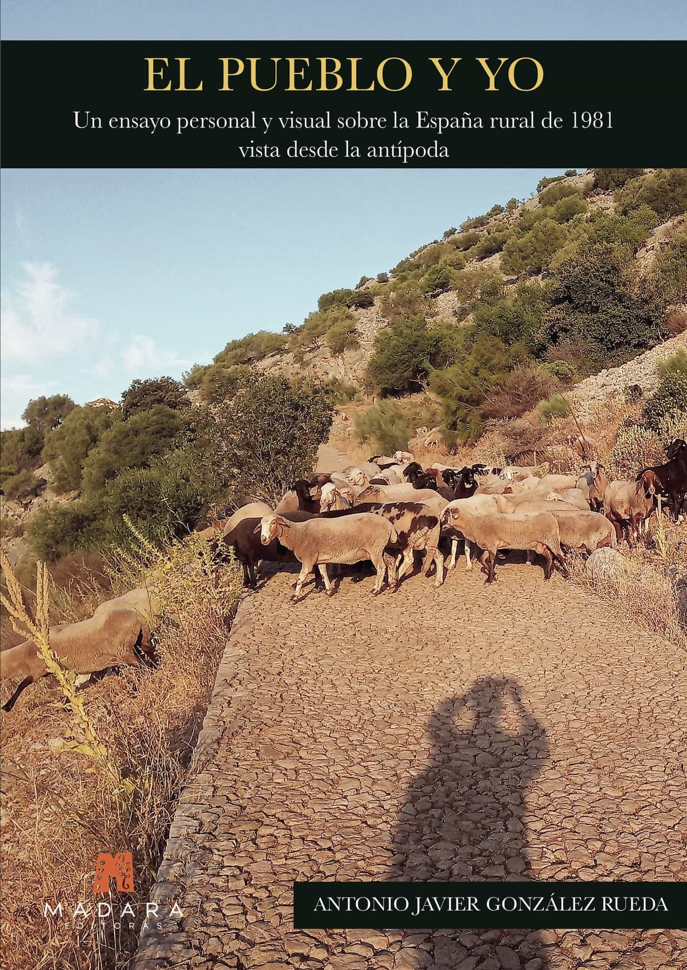Portada del Libro El Pueblo Y Yo de Antonio Javier Gonzalez Rueda - 9788412173512
