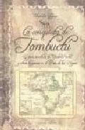 Portada del Libro La Conquista De Tombuctu: La Gran Aventura De Yuder Pacha Y Otros Hisp de Antonio Llaguno - 9788488586339